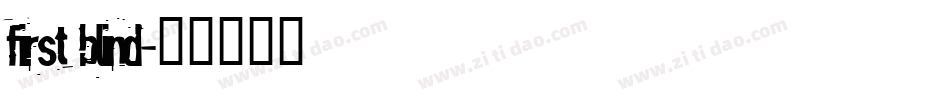 First Blind字体转换